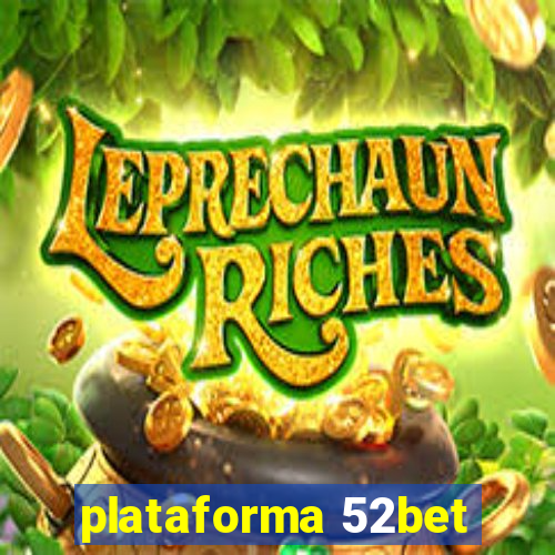 plataforma 52bet